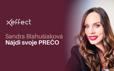 Találd meg a MIÉRT-ed – Sandra Blahušiaková